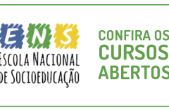 Escola Nacional de Socioeducação - CURSOS ABERTOS