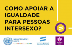 ONU e ativistas brasileiras lembram importância da visibilidade intersexo