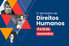 4º Seminário de Direitos Humanos