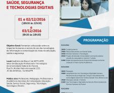 Fomentar a discussão sobre os impactos humanos e sociais do uso das tecnologias de informação e comunicação às vistas da educação saúde e segurança.