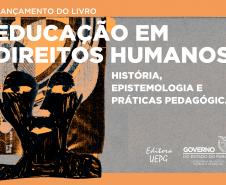 Educação em Direitos Humanos: história, epistemologia e práticas pedagógicas

