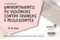 2º Seminário de Enfrentamento às Violências Contra Crianças e Adolescentes
