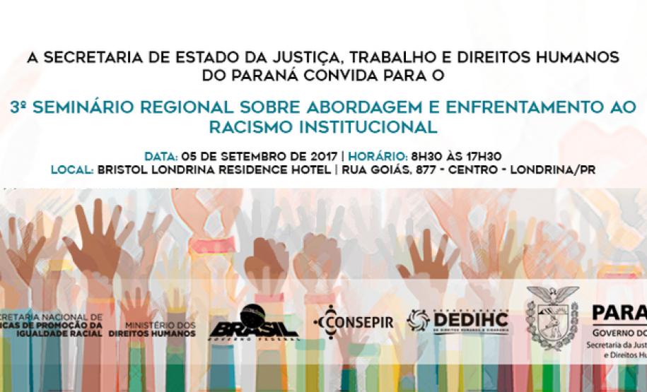 3° Seminário Regional sobre Abordagem e Enfrentamento ao Racismo Institucional