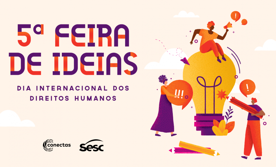 SESC E CONECTAS ABREM INSCRIÇÕES PARA A 5ª FEIRA DE IDEIAS