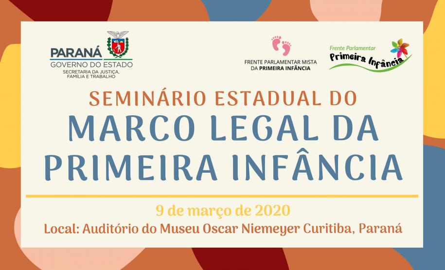 Seminário Estadual do Marco Legal da Primeira Infância